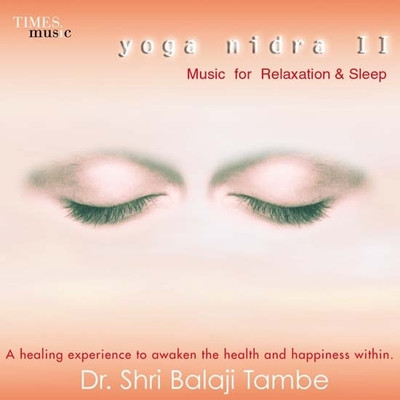 Buy Yoga Nidra II-Music For Relaxation & Sleep: Av Media