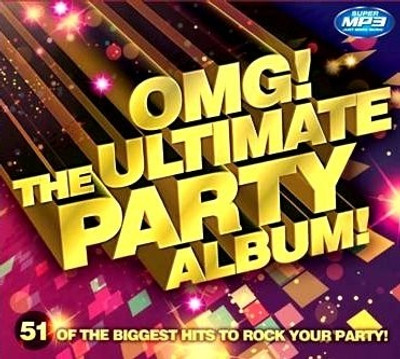OMG The Ultimate Party Album: Av Media Buy OMG The Ultimate Party Album: Av Media