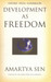 Development as Freedom Reprint Edition by Amartya Sen
