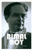 The Man Who Spoke in Pictures: Bimal Roy 9th  Edition by Rinki Roy Bhattacharya