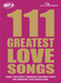 111 Greatest Love Songs