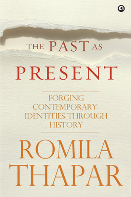 Compare The Past as Present : Forging Contemporary Identities through History (English) at Compare Hatke
