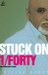 Stuck On 1/Forty 1st  Edition by Pritish Nandy