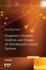 Buy Book Frequency-Domain Analysis and Design of Distributed Control Systems by 