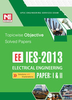 IES - 2013 EE Electrical Engineering: Topicwise Objective Solved Papers (Paper - 1 & 2) 7th Edition: Book