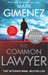 The Common Lawyer by Mark Gimenez
