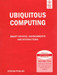 Ubiquitous Computing: Smart Devices, Environments And Interactions 1st Edition by Stefan Poslad