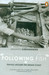 Following Fish: Travels Around The Indian Coast : Travels around the Indian Coast by Samanth Subramanian