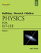 Physics for IIT-JEE (Volume - 1) 1st Edition by David Halliday