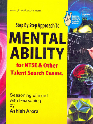Mental Ability For Ntse And Other Talent Search Exams 1st Edition: Book Buy Mental Ability For Ntse And Other Talent Search Exams 1st Edition: Book