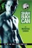 Buy Book Shah Rukh Can: The Life And Times of Shah Rukh Khan 1st Edition by 