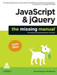 JavaScript and jQuery 2nd Edition The missing Manual 2nd Edition by David Sawyer McFarland