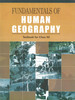 Fundamentals of Human Geography Textbook for Class XII (English) Fundamentals of Human Geography Textbook for Class XII (English)