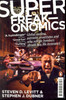Superfreakonomics : Global Cooling, Patriotic Prostitutes and Why SuicideBombers Should Buy Life Insurance : Book