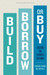 Build, Borrow, or Buy: Solving the Growth Dilemma by Laurence Capron