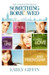 Something Borrowed Film tie-in ed Edition by Emily Giffin