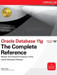 Oracle Database 11g : The Complete Reference 1st Edition by Kevin Loney
