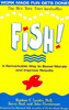 Fish! 1st Edition : Book