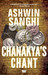 Chanakya's Chant by Ashwin Sanghi