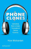 Buy Book Phone Clones : Authenticity Work in the Transnational Service Economy 1 Edition by 