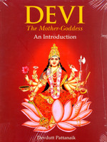 Devi -The Mother of Goddess: An Introduction (English): Book
