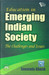 Education In Emerging Indian Society: The Challenges And Issues 01 Edition by Ghosh Sunanda