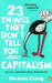 23 Things They Don't Tell You about Capitalism by Ha-Joon Chang