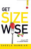 Get Size Wise: Training for Life for the Indian Woman: Book