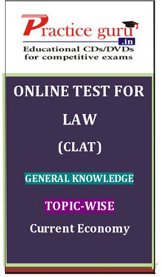 Practice Guru Law (CLAT) General Knowledge Topic-wise Current Economy Online Test