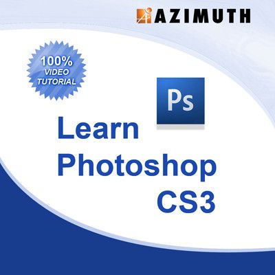 Azimuth Learn Photoshop CS3 Online Course Azimuth Learn Photoshop CS3 Online Course