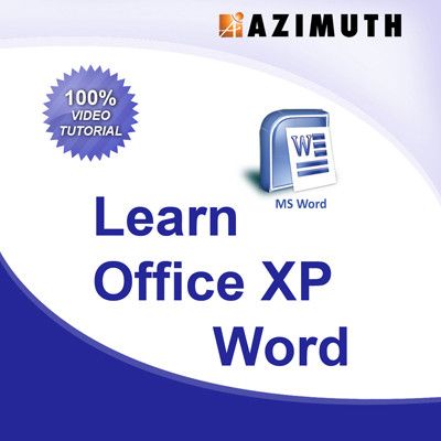 Azimuth Learn Office XP MS Word Online Course Azimuth Learn Office XP MS Word Online Course