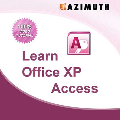 Azimuth Learn Office XP Access Online Course Azimuth Learn Office XP Access Online Course