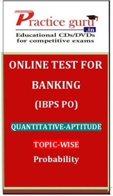 Practice Guru Banking (IBPS PO) Quantitative - Aptitude Topic-wise Probability Online Test