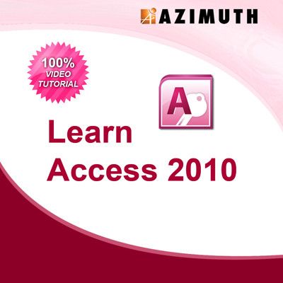Azimuth Learn Access 2010 Online Course Azimuth Learn Access 2010 Online Course