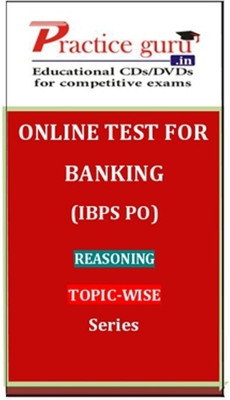Practice Guru Banking (IBPS PO) Reasoning Topic-wise Series Online Test Practice Guru Banking (IBPS PO) Reasoning Topic-wise Series Online Test