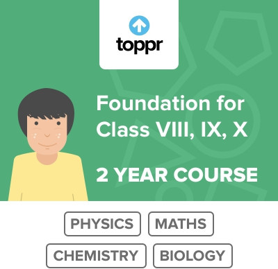 Toppr Foundation for VIII, IX, X - 2 Year Course Online Test