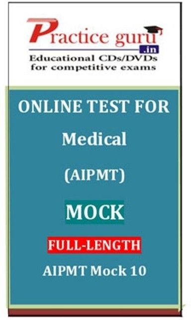 Practice Guru Medical (AIPMT) Mock Full-length AIPMT Mock 10 Online Test