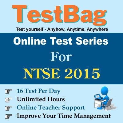 TestBag NTSE 2015 Online Test TestBag NTSE 2015 Online Test