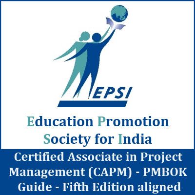 SkillVue EPSI - Certified Associate in Project Management (CAPM) - PMBOK Guide - Fifth Edition Aligned Certification Course