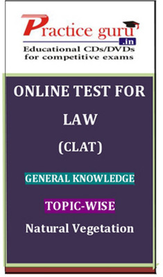 Practice Guru Law (CLAT) General Knowledge Topic-wise Natural Vegetation Online Test