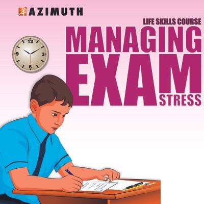 Azimuth Life Skills Course - Managing Exam Stress Online Course Azimuth Life Skills Course - Managing Exam Stress Online Course