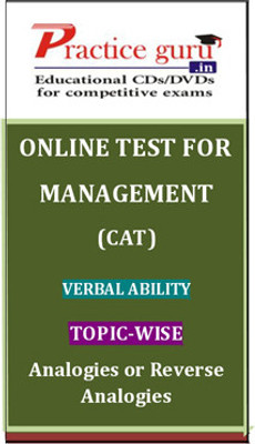Practice Guru Management (CAT) Verbal Ability Topic-wise - Analogies or Reverse Analogies Online Test