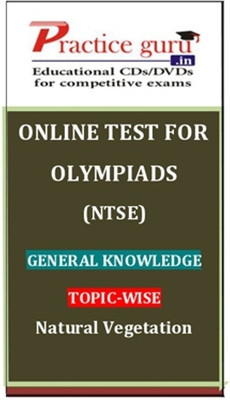 Practice Guru Olympiads (NTSE) General Knowledge Topic-wise - Natural Vegetation Online Test
