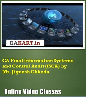 CAKART CA Final Information Systems and Control Audit (ISCA) by Mr. Jignesh Chheda Online Course