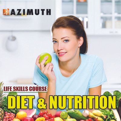 Azimuth Life Skills Course - Diet & Nutrition Online Course Azimuth Life Skills Course - Diet & Nutrition Online Course