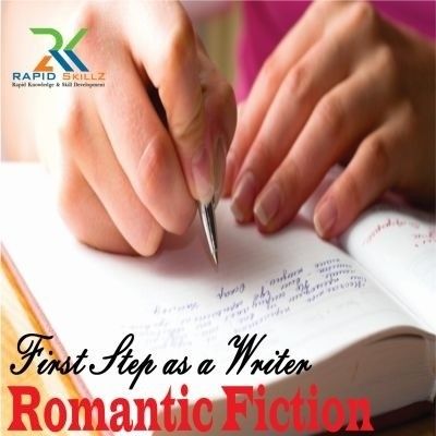 Rapidskillz First Steps as a Writer: Romantic Fiction Certification Course Rapidskillz First Steps as a Writer: Romantic Fiction Certification Course