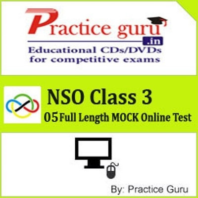 Practice Guru NSO Class 3 - 05 Full Length MOCK Online Test