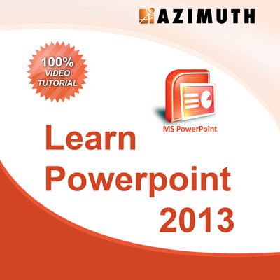 Azimuth Learn MS Powerpoint 2013 Online Course Azimuth Learn MS Powerpoint 2013 Online Course