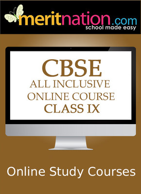 Meritnation CBSE - All Inclusive Online Course (Class 9) School Course Material Meritnation CBSE - All Inclusive Online Course (Class 9) School Course Material