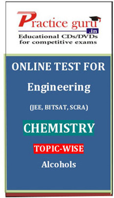 Practice Guru Engineering (JEE, BITSAT, SCRA) Chemistry Topic-wise - Alcohols Online Test Practice Guru Engineering (JEE, BITSAT, SCRA) Chemistry Topic-wise - Alcohols Online Test